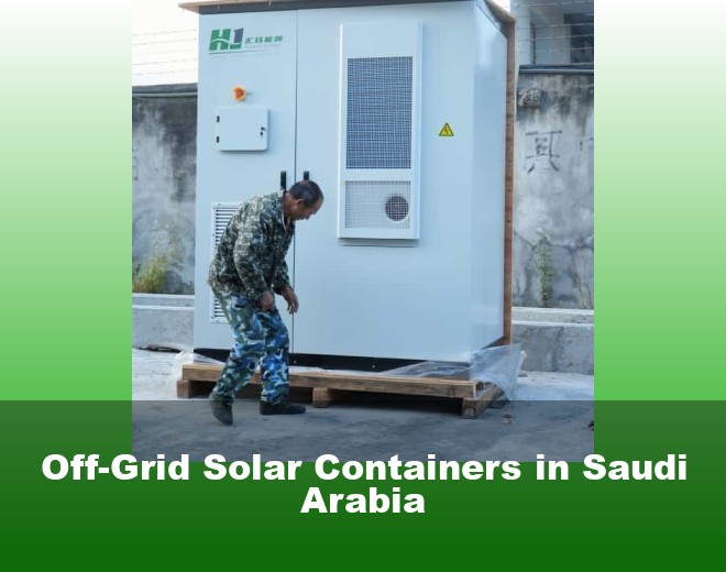 Off-Grid Solar Containers in Saudi Arabia